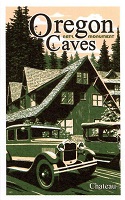   Magnet - Oregon Caves Historic Chateau